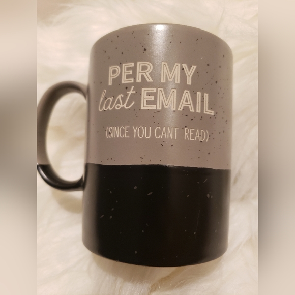 Per My Last Email (Since You Can't Read) Mug - Picture 4 of 10